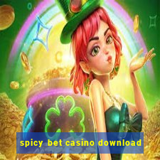 spicy bet casino download